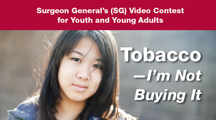 Surgeon General's Video Contest: Tobacco- I'm Not Buying It
