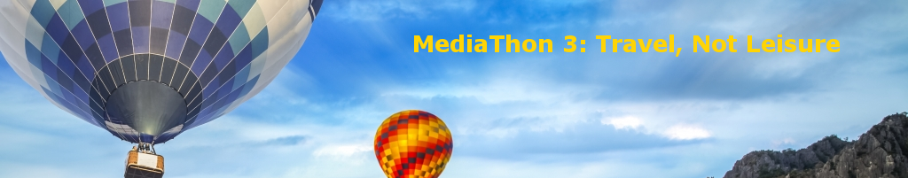MediaThon 3: Travel, Not Leisure