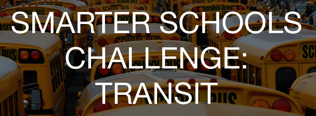 Smarter Schools Challenge: Transit