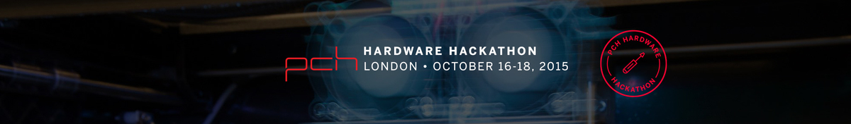 PCH London Hardware Hackathon