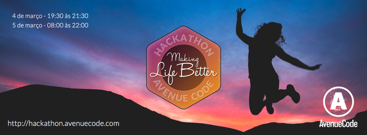 Hackathon Making Life Better - Avenue Code