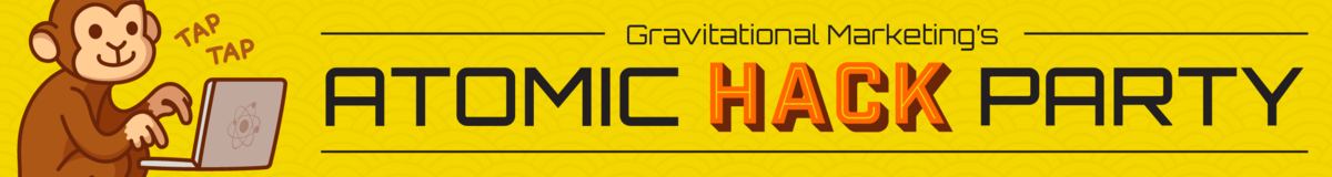 Gravitational Marketing's Atomic Hack Party