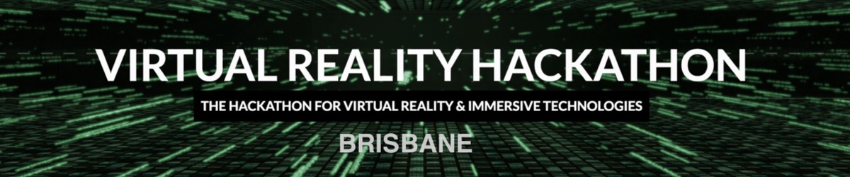 VR Hackathon at Brisbane Powerhouse, 2-4 June 2017