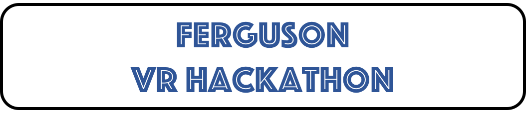 Ferguson VR Hackathon