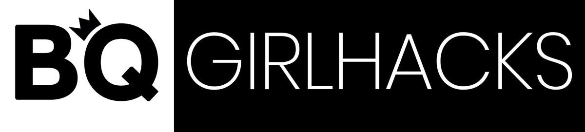 BQ GIRLHACKS