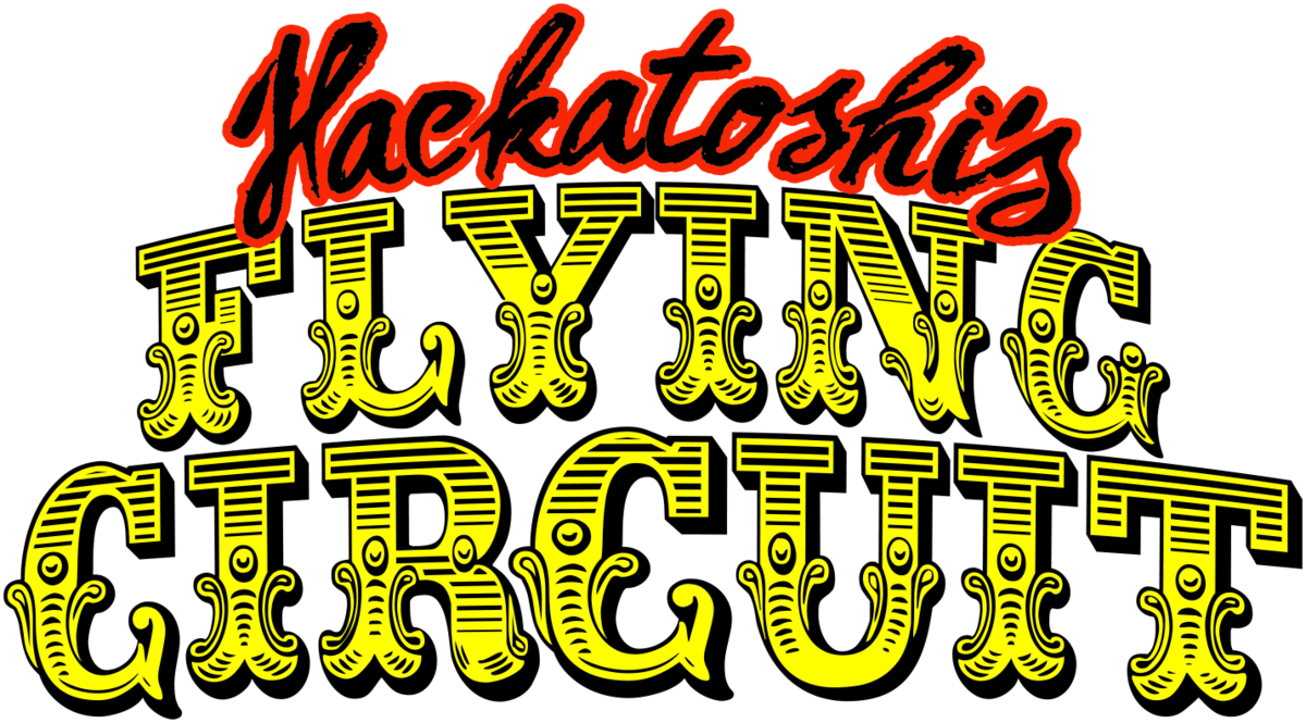 Hackatoshi's Flying Circuit