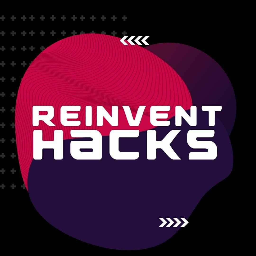 ReInvent Hacks