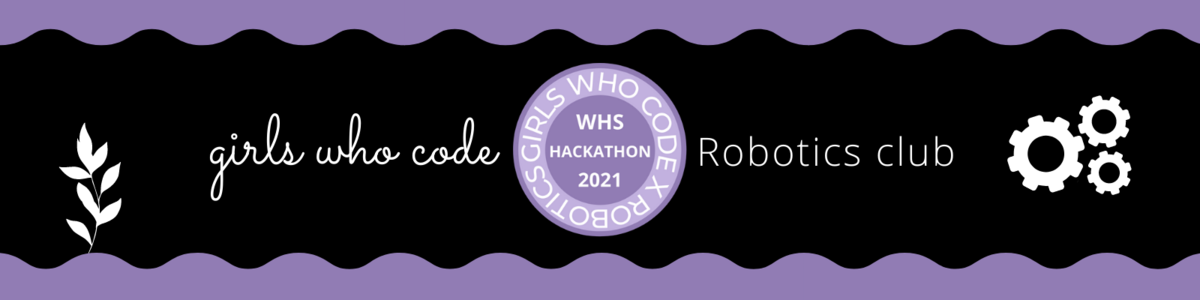 WHS GWC x Robotics Hackathon