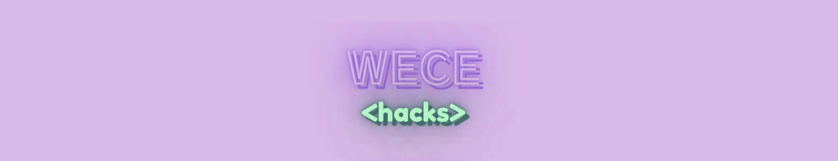 WECEHacks