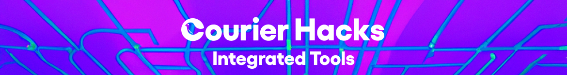 Courier Hacks: Integrated Tools