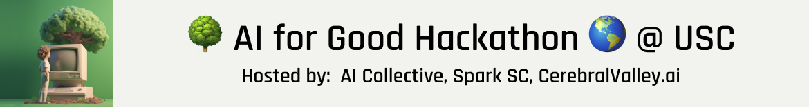 AI For Good Hackathon @ USC