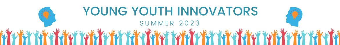 Young Youth Innovators Summer 2023 2nd Edition