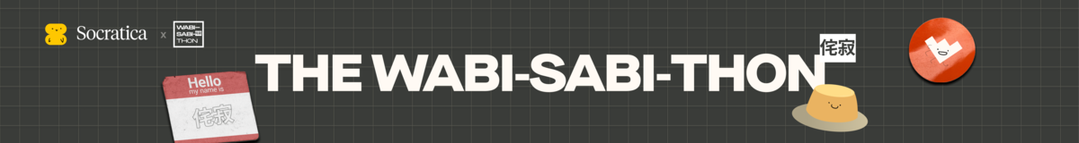 Wabi-Sabi-Thon