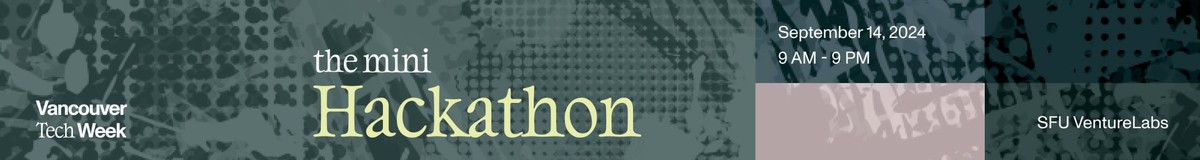 Vancouver Tech Week Mini Hackathon