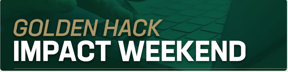 Golden Hack Impact Weekend 2024