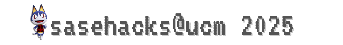 SASEHacks@UCM 2025
