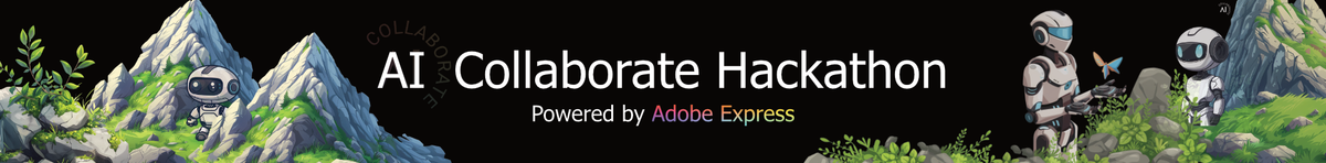 SCU AI Collaborate Hackathon powered by Adobe Express