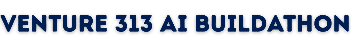 Venture313 2025 AI Buildathon