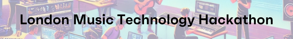 London Music Technology Hackathon
