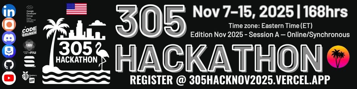 305 Hackathon: Edition Nov 2025  - Session A — Online/Synchronous