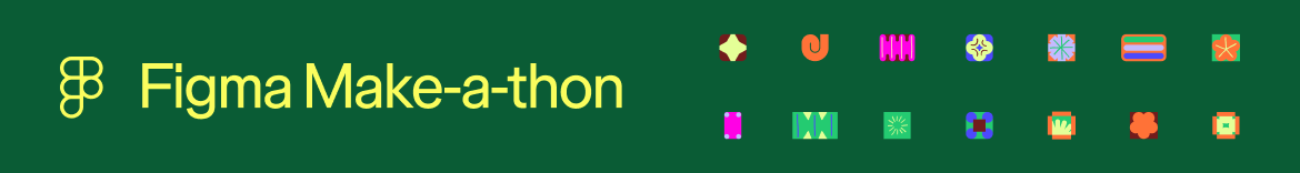 Figma Make-a-thon @ Waterloo