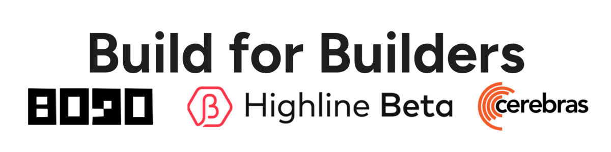 8090 x Highline Beta: Build for Builders