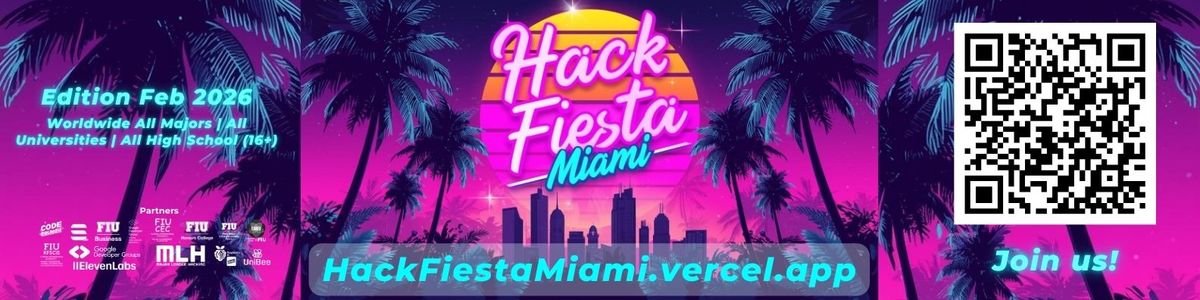 Hack FiestaMiami Feb'26 SubmissionPortal | hackuniversity-hackathons.vercel.app