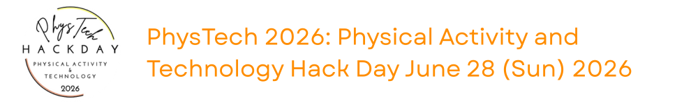 PhysTech 2026: Physical Activity and Technology Hack Day