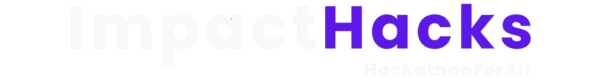 ImpactHacks by HackathonForAll