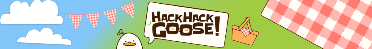 Hack Hack Goose