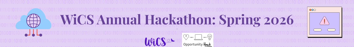 Women in Computer Science x Opportunity Hack: Spring 2026 Hackathon