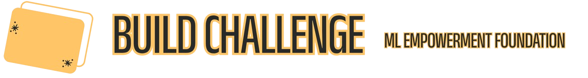 ML Empowerment Build Challenge