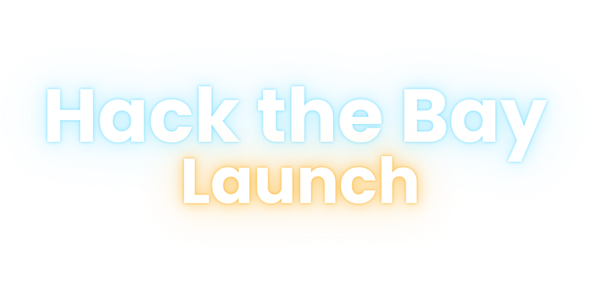 Hack the Bay Launch 2026