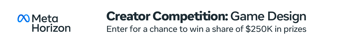 Meta Horizon Creator Competition - Game Design