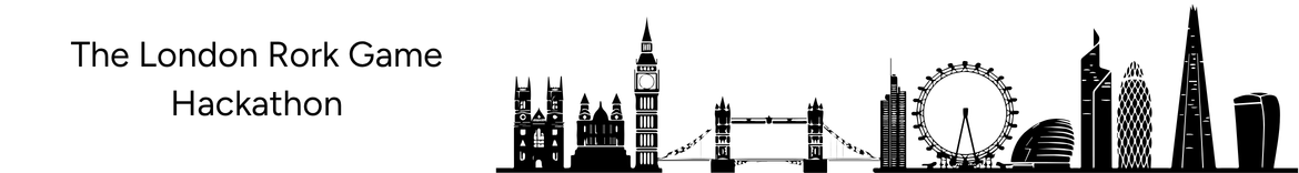 The London Rork Game Hackathon