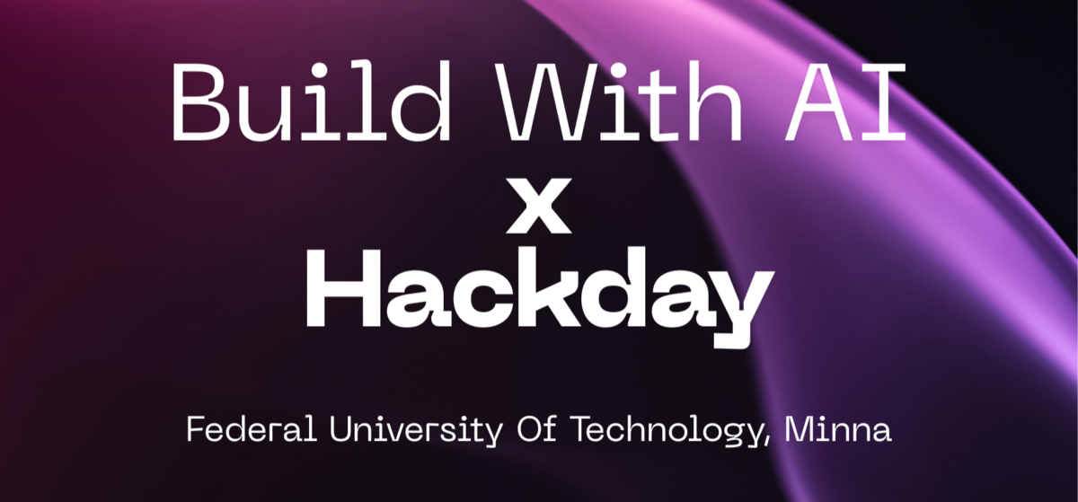 Build With AI x Hackday FUTMINNA 2026