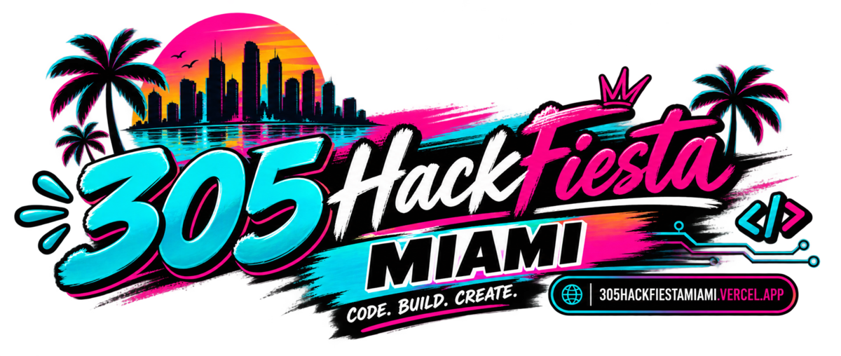 305 HackFiesta Miami Edition August 2026