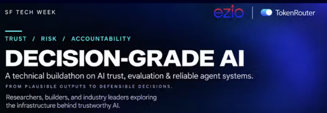 #SFTechWeek - Decision-Grade AI @ Stanford ⚡️ A Buildathon on LLM Trust