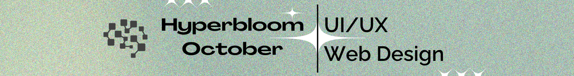 Hyperbloom October- UI/UX and Web Design