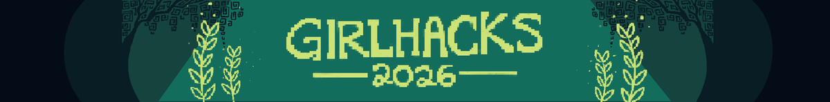 GirlHacks 2026