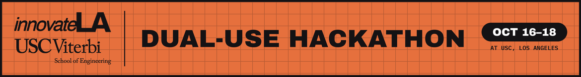 InnovateLA x Dual-Use Hackathon