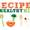 Recipes for Healthy Kids