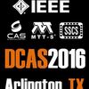 IEEE DCAS 2016 - Dallas Circuits and Systems Conference