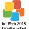 IoT Week 2018 - IoT Innovation Hackfest