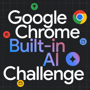Google Chrome Built-in AI Challenge: Develop a web application or