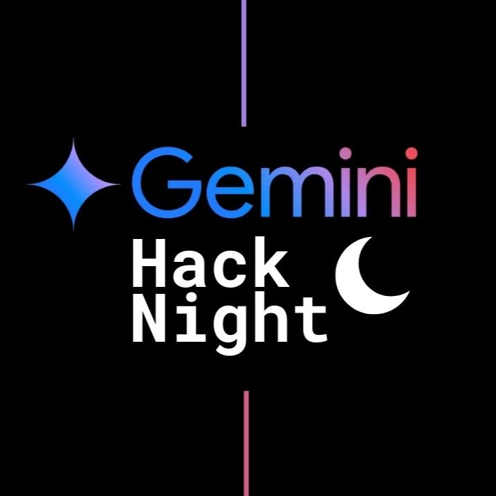 Gemini Hack Night: Do you want to build cool projects with AI and ...