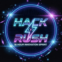 Hackrush - 16Hour Innovation Sprint