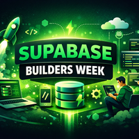 Supabase Builders Week
