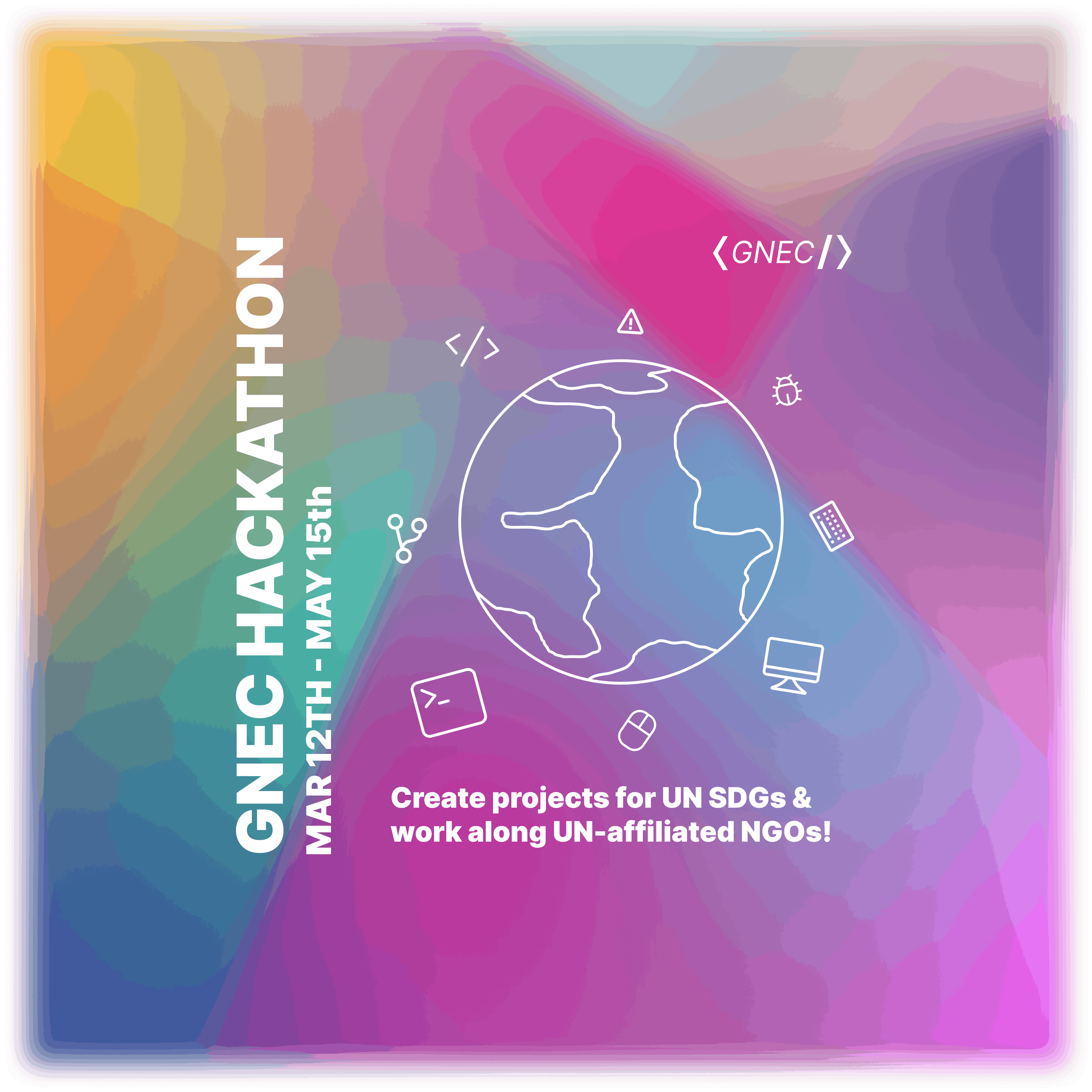 GNEC Hackathon 2026 Spring - Compete For UN-Affiliated/NGO Internships ...