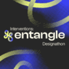 Interventions: Entangle Designathon
